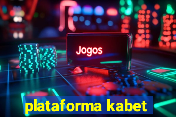 plataforma kabet